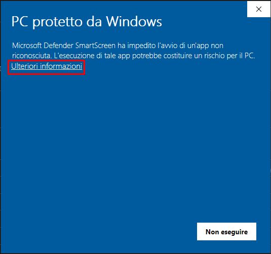 Avviso di Windows SmartScreen: il link «Ulteriori informazioni»